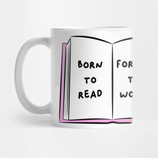 Born To Read Forced To Work 1 Mug